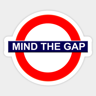 Mind The Gap Sticker